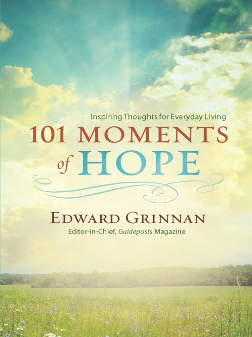 Détails du titre pour 101 Moments of Hope par Edward Grinnan - Disponible
